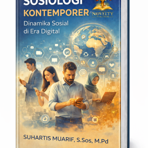 Sosiologi Kontemporer: Dinamika Sosial di Era Digital